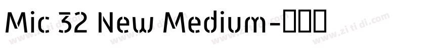 Mic 32 New Medium字体转换